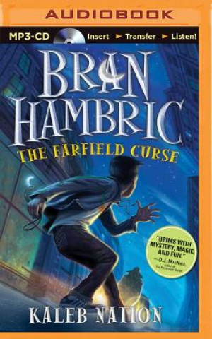 Digital Bran Hambric: The Farfield Curse Kaleb Nation