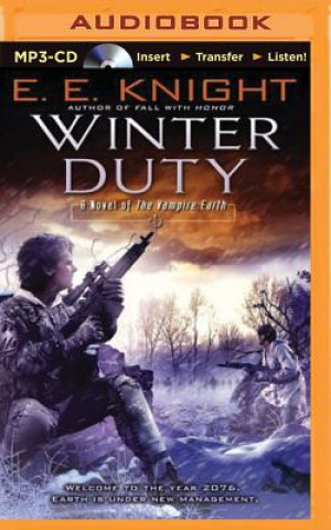 Digital Winter Duty: A Novel of the Vampire Earth E. E. Knight