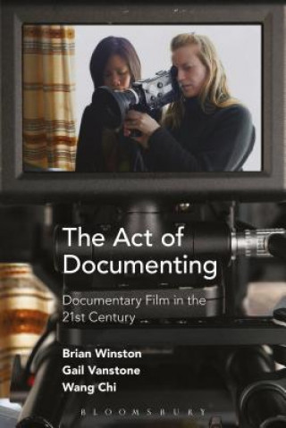 Kniha Act of Documenting Brian Winston