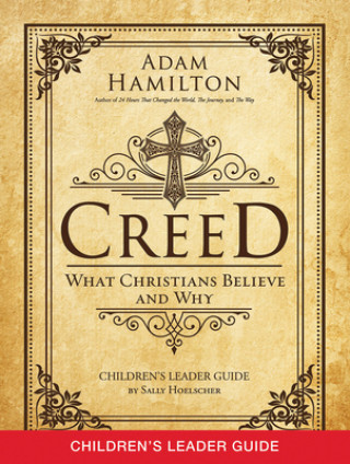 Libro Creed Children's Leader Guide Adam Hamilton