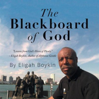 Kniha Blackboard of God Eligah Boykin