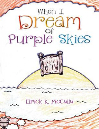 Carte When I Dream of Purple Skies Elrick K. McCalla