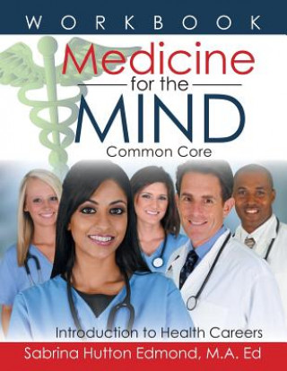 Könyv Medicine for the Mind Sabrina Hutton Edmond M. a. Ed