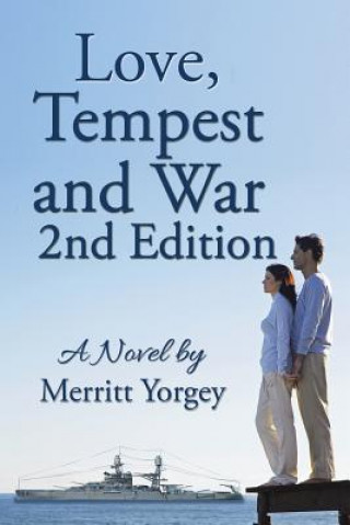 Knjiga Love, Tempest and War Merritt Yorgey