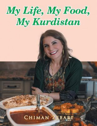 Kniha My Life, My Food, My Kurdistan Chiman Zebari