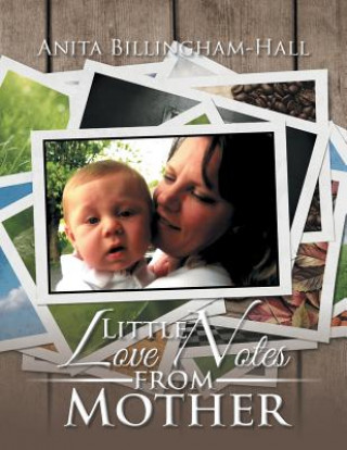 Kniha Little Love Notes from Mother Anita Billingham-Hall