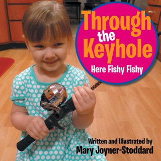 Kniha Through the Keyhole Mary Joyner-Stoddard