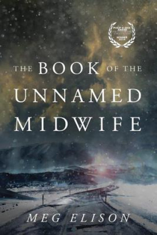 Könyv Book of the Unnamed Midwife Meg Elison