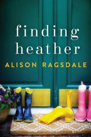 Kniha Finding Heather Alison Ragsdale