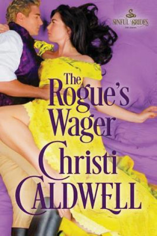 Kniha Rogue's Wager Christi Caldwell