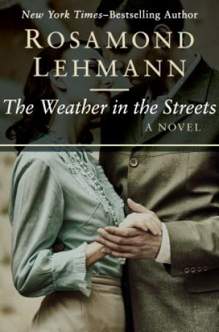 Kniha Weather in the Streets Rosamond Lehmann