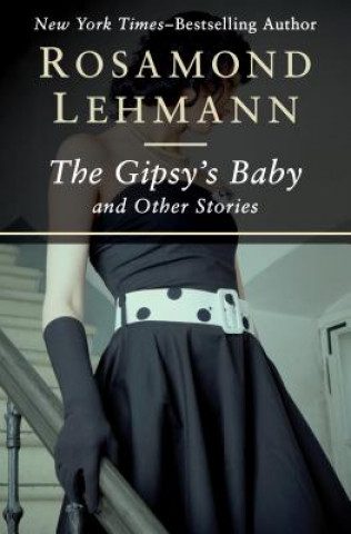 Könyv Gipsy's Baby Rosamond Lehmann