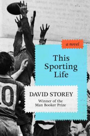 Książka This Sporting Life David Storey