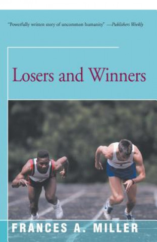 Kniha Losers and Winners Frances A. Miller