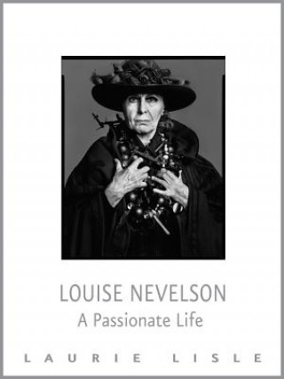 Kniha Louise Nevelson Laurie Lisle