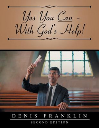 Książka Yes You Can - With God's Help! Denis Franklin