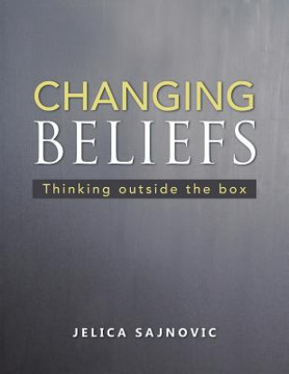 Книга Changing Beliefs Jelica Sajnovic