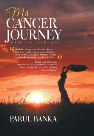 Kniha My Cancer Journey - A rendezvous with myself Parul Banka