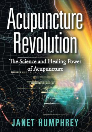 Libro Acupuncture Revolution Janet Humphrey