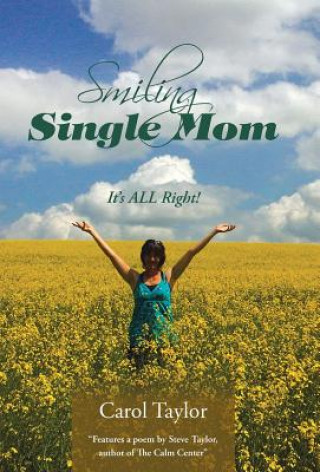 Kniha Smiling Single Mom Carol Taylor