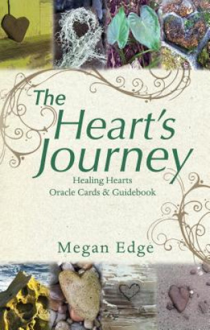 Kniha The Heart S Journey: Healing Hearts Oracle Cards & Guidebook Megan Edge