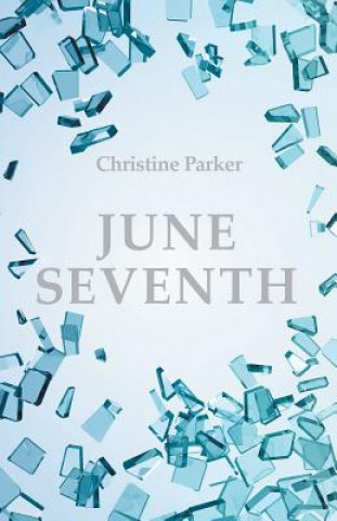 Buch June Seventh Christine Parker