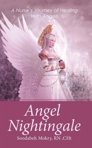 Könyv Angel Nightingale Rn Cht Mokry