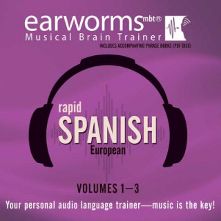 Audio Rapid Spanish (European), Volumes 1 - 3 Earworms Learning