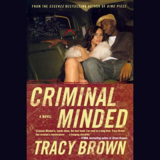Digital Criminal Minded Tracy Brown