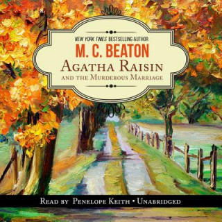 Audio Agatha Raisin and the Murderous Marriage M. C. Beaton