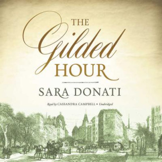Digital The Gilded Hour Sara Donati