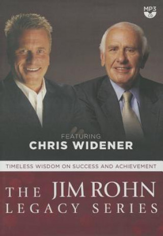 Digital The Jim Rohn Legacy Series: Timeless Wisdom on Success and Achievement Chris Widener