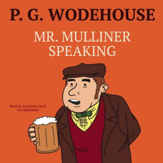 Digital Mr. Mulliner Speaking P. G. Wodehouse