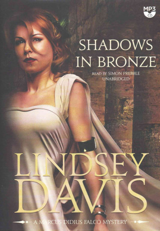 Digital Shadows in Bronze Lindsey Davis