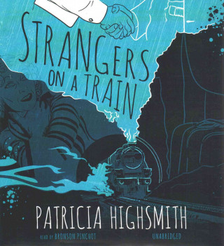 Audio Strangers on a Train Patricia Highsmith