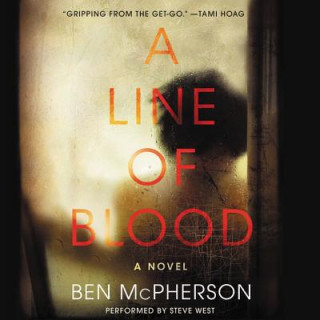 Audio A Line of Blood Ben McPherson