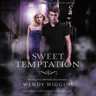Hanganyagok Sweet Temptation Wendy Higgins