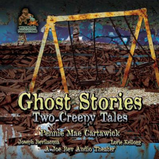 Digital Ghost Stories: Two Creepy Tales Pennie Mae Cartawick