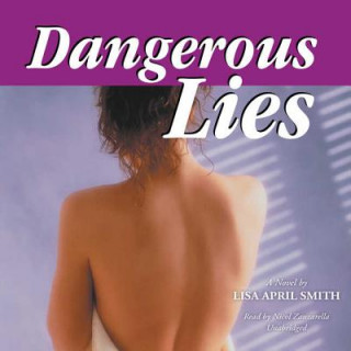 Digital Dangerous Lies Lisa April Smith