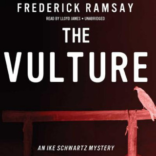 Digital The Vulture: An Ike Schwartz Mystery Frederick Ramsay