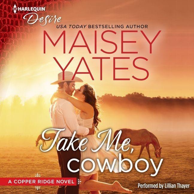 Digital Take Me, Cowboy Maisey Yates
