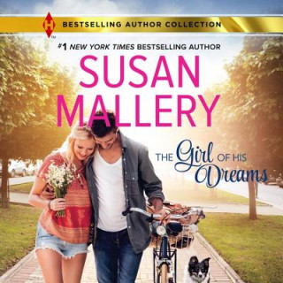 Audio The Girl of His Dreams Susan Mallery
