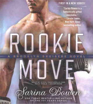 Audio Rookie Move: A Brooklyn Bruisers Novel Sarina Bowen