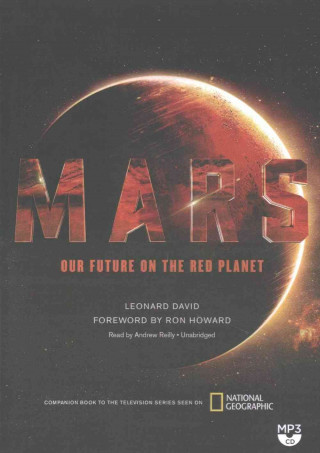 Digital Mars: Our Future on the Red Planet Leonard David