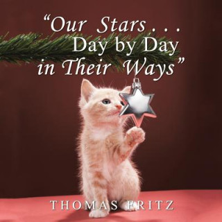 Книга "Our Stars ... Day by Day in Their Ways" Thomas Fritz