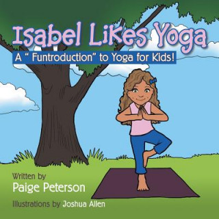 Kniha Isabel Likes Yoga Paige Peterson