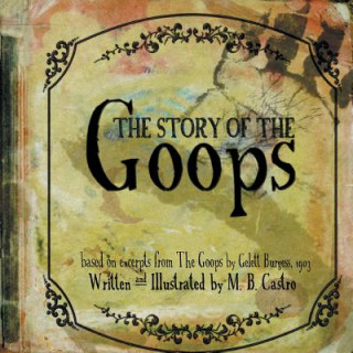 Βιβλίο Story of the Goops Missy Castro