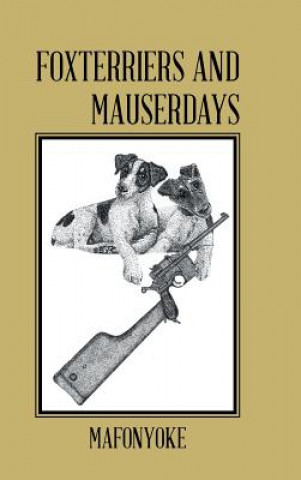 Buch Foxterriers and Mauserdays Mafonyoke