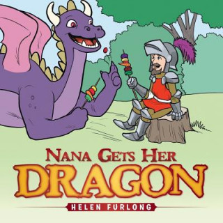 Książka Nana Gets Her Dragon Helen Furlong