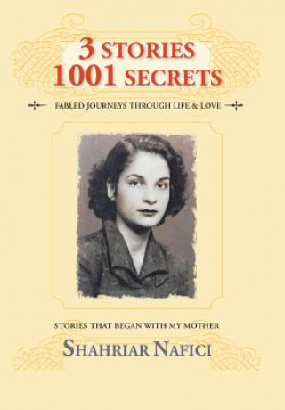 Kniha 3 Stories 1001 Secrets Shahriar Nafici